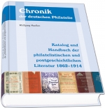 Katalog und Handbuch der philatelistischen und postgeschichtlichen Literatur 1862–1914