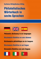 Philatelistisches WÃ¶rterbuch in sechs Sprachen ...